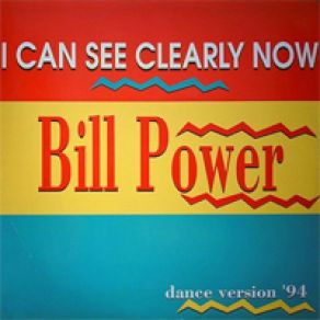 Download track I Can See Clearly Now (Accappella) Bill Power