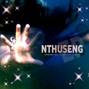 Download track Ka Nnete ImprazenMogomotsi Chosen