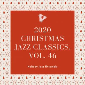 Download track Have Yourself A Merry Little Christmas (Jazz Lounge Performance) (Remaster) Holiday Jazz EnsembleChill Jazz Playlist, Christmas Instrumental