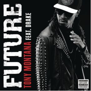 Download track Tony Montana Future