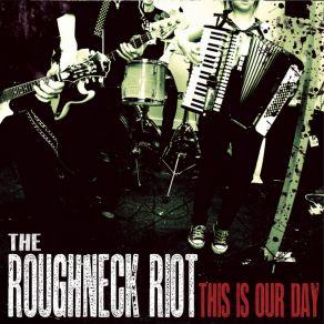 Download track Ignorance Is Easy The Roughneck Riot