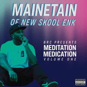 Download track Medicate & Meditate Mainetain Of New Skool Enk