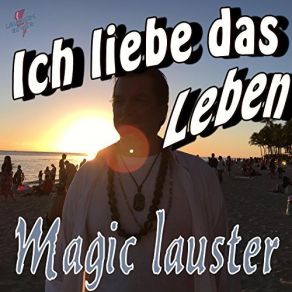 Download track Lass Die Sonne Rein Magic Lauster