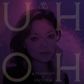 Download track UH-OH (Extended Club Mix) Viktoria