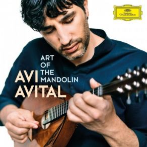 Download track 10. Avi Avital - II. Grave (Transcr. For Mandolin And Basso Continuo) Avi Avital