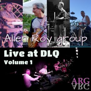 Download track Stick It Out (Live) Alien Roy Group