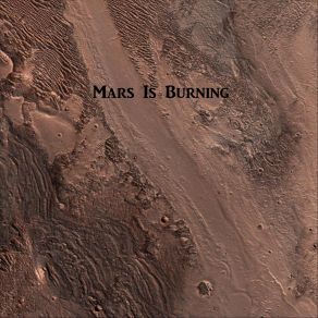 Download track Mars Is Burning Stephen Bartholomew Clarke