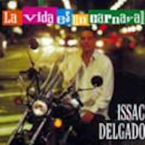 Download track La Vida Es Un Carnaval (Opening) Issac Delgado