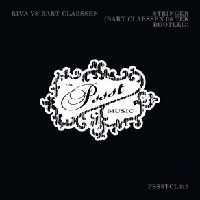 Download track Stringer (Bart Claessen 08 Tek Bootleg) Riva