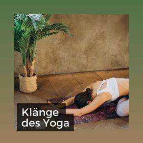 Download track Tief In Der Kraft Des Yoga Yoga Musik