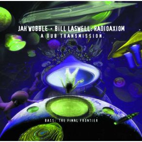 Download track Subcode Bill Laswell, Jah Wobble