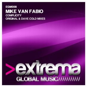 Download track Complicity (Dave Cold Remix) Mike Van Fabio