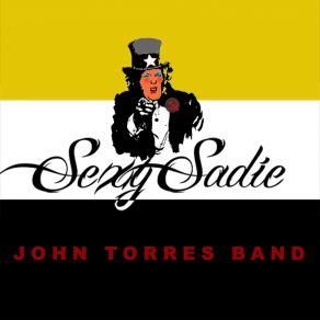 Download track Sexy Sadie John Torres Band