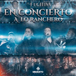 Download track Muchacho Alegre (En Vivo) Banda La Fugitiva De Mike Miramontes