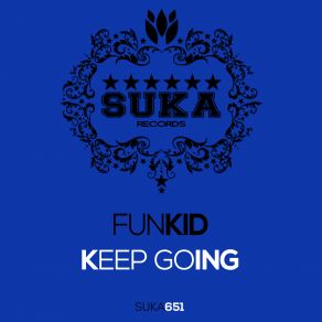 Download track Keep Going (Guy Ohms Remix) Funkid