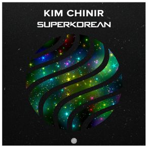 Download track Superkorean Kim Chinir