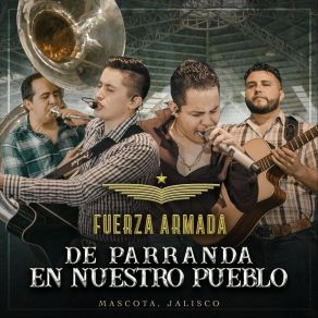 Download track El Sol No Regresa (En Vivo) Fuerza Armada