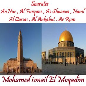 Download track Sourate An Nur (Quran) Mohamed Ismail El Moqadim