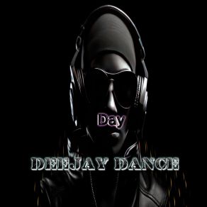 Download track Day Deejay Dance