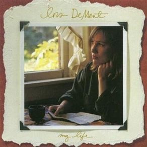 Download track My Life Iris DeMent