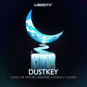 Download track Keeping Yourself Warm Dustkey