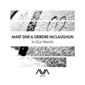 Download track In Our Hearts (Extended Mix) Mart Sine, Deidre Mclaughlin