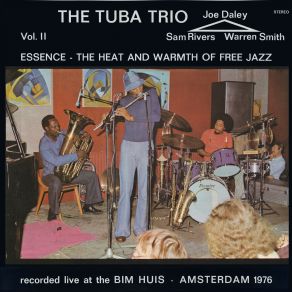 Download track Essence, Part 7 (Group With The Piano, Tuba And Drum Solo) The Tuba Trio