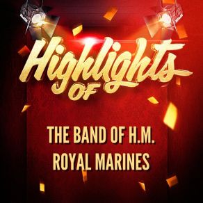 Download track A Life On The Ocean Wave The Band Of H. M. Royal Marines