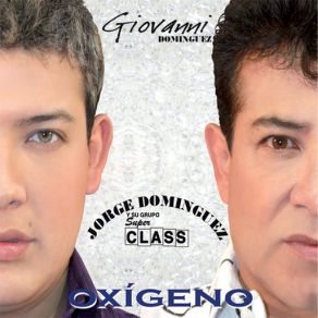 Download track Mujer De Nadie (A Duo) Giovanni Domínguez, Jorge Dominguez, Su Grupo Super Class