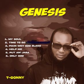 Download track Pikin Wey God Bless T-Donny