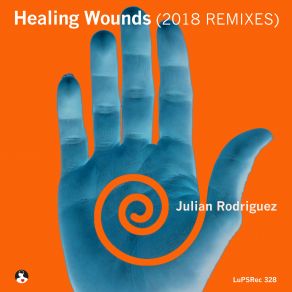 Download track Healing Wounds (Höhnflug Remix) Julian Rodriguez, Stan Seba, Christian Monique, Höhnflug