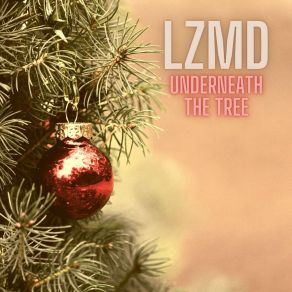 Download track Underneath The Tree LzmD