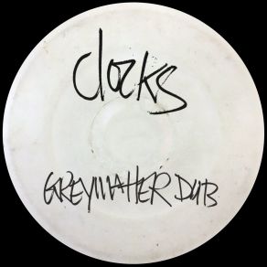 Download track Clocks (Greymatter Dub) Greymatter