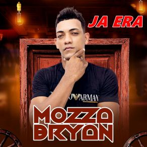 Download track Cade Você Mozza Bryan