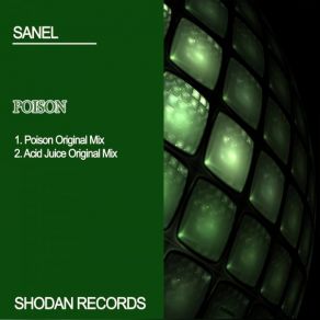 Download track Acid Juice Sanel