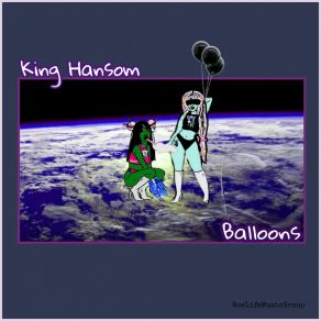 Download track Balloons Radio (Radio Edit) King Hansom