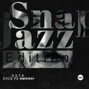 Download track Kto Gasi Swiatlo? (Snap Jazz Edition) O. S. T. R.