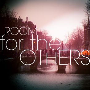 Download track Room For The Others A Shoreline Dream