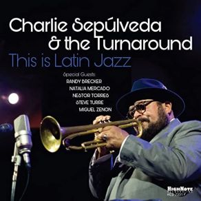 Download track Estampas (Live) Charlie Sepulveda, Turnaround