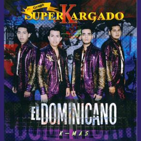 Download track El Sobrino Grupo Super Kargado