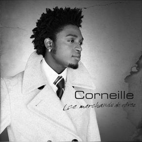 Download track Si'tu Savais Corneille