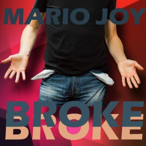 Download track Broke (Extended Mix) Mario Joy