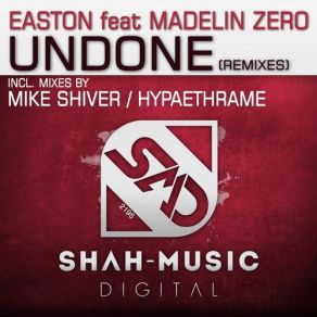 Download track Undone (Hypaethrame Remix) Madelin Zero, EastonHypaethrame