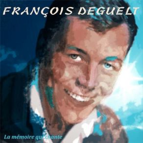 Download track Sans Amour François Deguelt