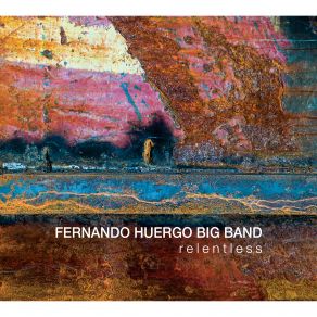 Download track Deluge Fernando Huergo Big Band