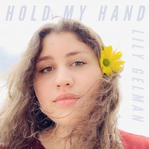 Download track Hold My Hand Lily Gelman