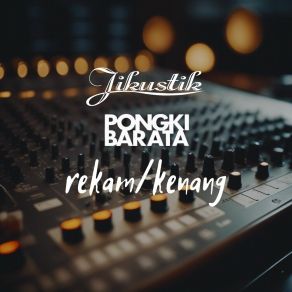 Download track Terlalu Tinggi Untukmu (Demo) Pongki Barata