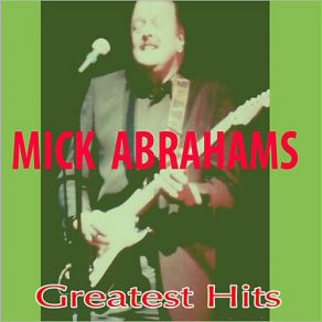 Download track My Sunday Feeling Mick Abrahams