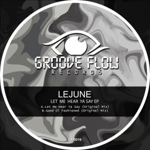 Download track Good Ol' Fashioned (Original Mix) Lejune