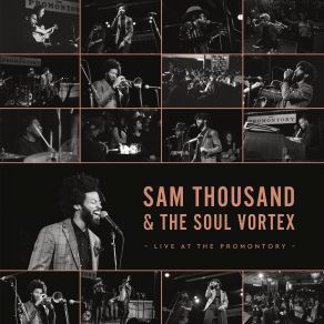 Download track You Make Me Smile (Live At The Promontory) Sam Thousand